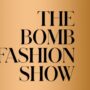 Fashion Bomb Daily’s ‘Bomb Fashion Show’ Set To Take NYFW By Storm!